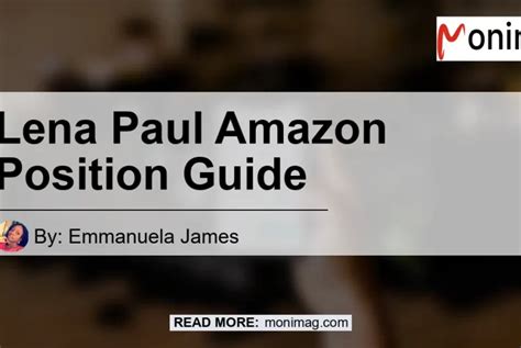 lena paul amazon position|Lena Paul dominiation : r/amazonposition